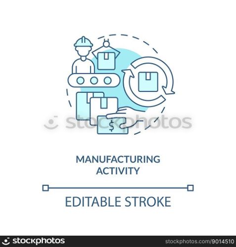 Manufacturing activity turquoise concept icon. Economic indicators example abstract idea thin line illustration. Isolated outline drawing. Editable stroke. Arial, Myriad Pro-Bold fonts used. Manufacturing activity turquoise concept icon