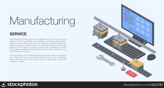 Manufacturing concept banner. Isometric illustration of manufacturing vector concept banner for web design. Manufacturing concept banner, isometric style
