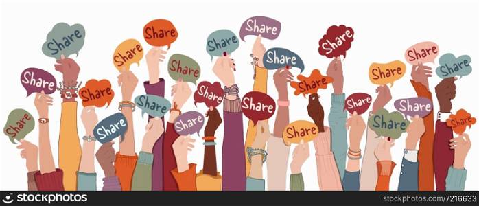 Many Arms and hands up of multiethnic group diverse people holding speech bubble with text -Share- Concept of sharing communication and exchange in social networks and in the community