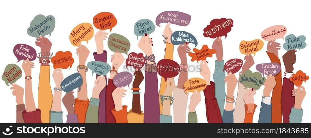 Many arms raised of diverse and multi-ethnic people holding speech bubbles with text -Merry Christmas- in various international languages. People diversity. Christmas greetings. Equality