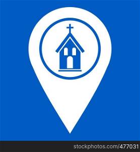 Map pointer with church, cathedral or temple sign icon white isolated on blue background vector illustration. Map pointer with church icon white