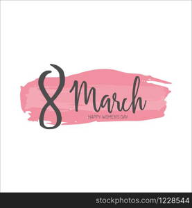 March 8 Happy women&rsquo;s day lettering greeting card. Vector illustration EPS10