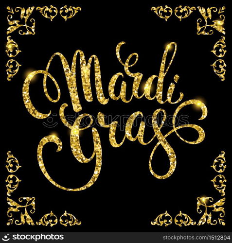 Mardi Gras. Glittering lettering design for Banners, Flyers, Placards, Posters and other use.Vector illustration. Mardi Gras. Glittering lettering design for Banners, Flyers, Pla