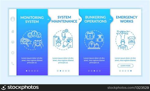 Marine engineering onboarding vector template. Ship system maintenance and operation. Refill fuel offshore. Responsive mobile website with icons. Webpage walkthrough step screens. RGB color concept