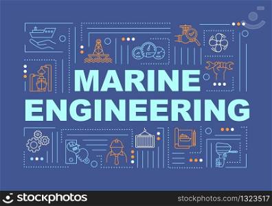 Marine engineering word concepts banner. Ship manufacturing. Water vessel maintenance. Infographics with linear icons on blue background. Isolated typography. Vector outline RGB color illustration