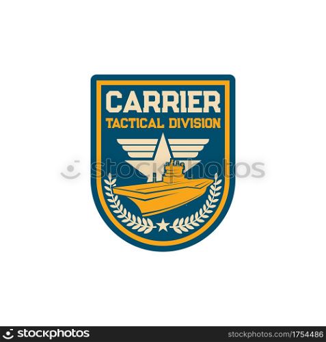 Marine operations department chevron of carrier tactical division isolated maritime ship boats shipping and carrying tactical weapons. Marine division special squad, army chevron, navy forces patch. Carrier tactical division maritime forces chevron