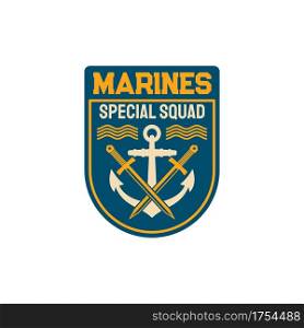 Marines special squad with naval symbol anchor and crossed sword isolated maritime military chevron navy squad. Vector maritime forces patch on army officer uniform. Chevron with sea or ocean waves. Maritime forces patch on uniform with sword anchor