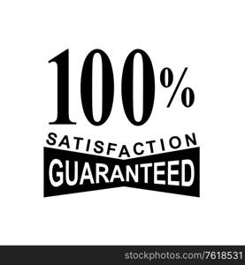 Mark seal sign illustration showing 100% percent satisfaction guaranteed stamp on isolated background done in retro black and white style.. 100% Percent Satisfaction Guaranteed Mark Sign Black and White