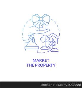 Market property blue gradient concept icon. Prepare realty for rent and sale abstract idea thin line illustration. Isolated outline drawing. Roboto-Medium, Myriad Pro-Bold fonts used. Market property blue gradient concept icon