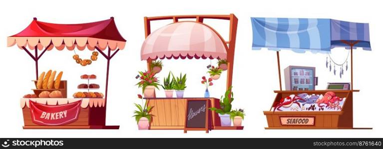 Market stalls with flowers, bakery and seafood. Grocery and plants wooden kiosks with tents, traditional marketplace stands isolated on white background, vector cartoon illustration. Market stalls with flowers, bakery and seafood