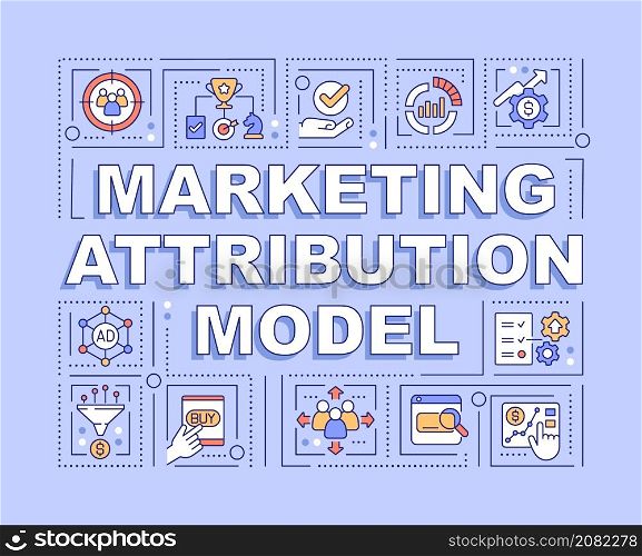 Marketing attribution model word concepts purple banner. Ads analytics. Infographics with linear icons on background. Isolated typography. Vector color illustration with text. Arial-Black font used. Marketing attribution model word concepts purple banner