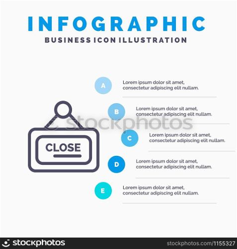 Marketing, Board, Sign, Close Line icon with 5 steps presentation infographics Background