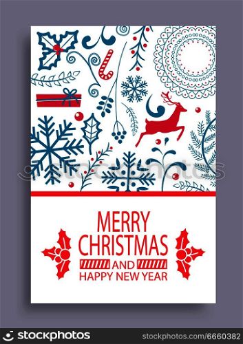 Marry Christmas and Happy New Year postcard with ornament composed of deer silhouette, wild herbs and wonderful snowflakes vector illustration.. Marry Christmas and Happy New Year Bright Postcard