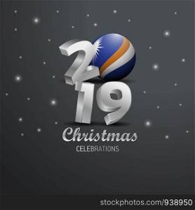 Marshall Islands Flag 2019 Merry Christmas Typography. New Year Abstract Celebration background
