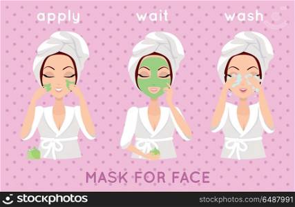 Mask for Face. Girl Applying a Face Scrub. Mask for face. Girl applying a face smask for a few minutes to eliminate dead skin cells. Woman instruction how to make up correctly. Girl cares about her look. Part of series of ladies face care. Vector