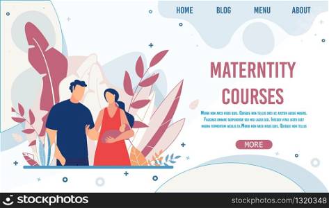 Maternity Training Courses. Cartoon Happy Mother Holding Newborn Baby in Hand. Husband and Wife with Infant. Creative Landing Page for Teaching Parents and Giving Information. Vector Flat Illustration. Maternity Training Courses Creative Landing Page