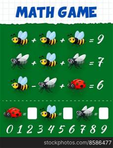Math game of cartoon funny bee, fly and ladybug insects. Counting puzzle quiz vector worksheet with funny bugs and pest insect characters. Kids educational game with addition and subtraction exercises. Math game of cartoon bee, fly and ladybug insects
