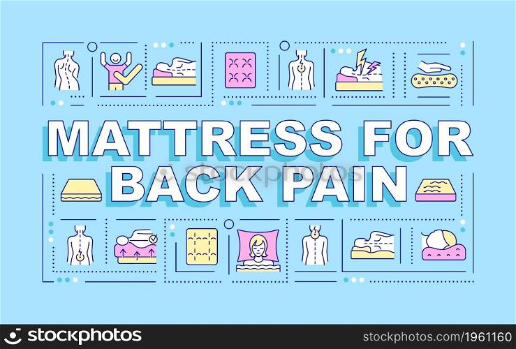 Mattress for back pain word concepts banner. Spine health. Infographics with linear icons on blue background. Isolated creative typography. Vector outline color illustration with text. Mattress for back pain word concepts banner