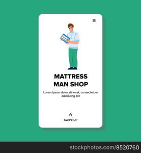 mattress man shop vector. furniture store, bed buy, person choose mattress man shop web flat cartoon illustration. mattress man shop vector