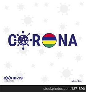 Mauritius Coronavirus Typography. COVID-19 country banner. Stay home, Stay Healthy. Take care of your own health