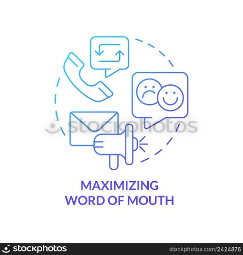 Maximizing word of mouth blue gradient concept icon. Business sales complication abstract idea thin line illustration. Mouth advertising. Isolated outline drawing. Myriad Pro-Bold font used. Maximizing word of mouth blue gradient concept icon