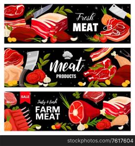 Meat food of butcher shop vector banners. Fresh beef and pork steaks, ham and bacon stripes, barbeque lamb ribs, chicken legs and bbq burgers, turkey, spices, herbs, chef toque, knives, grill fork. Meat food of butcher shop banners with beef, pork