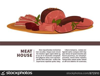 Meat house promotional banner with fresh organic products. Natural sausages, sliced bacon and delicious ham on wooden tray on commercial poster with sample text cartoon flat vector illustration.. Meat house promotional banner with fresh oranic products
