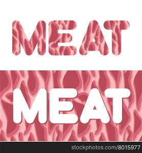 Meat. Letters from texture of fresh meat. Raw red pork, beef.