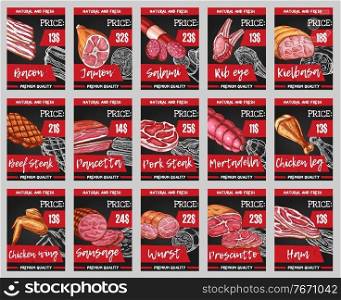 Meat market, butchery shop products banners. Pork sausages, veal ham and steak, lamb rib eye, chicken wings and legs, salami, mortadella and jamon, bacon wrust and pancetta chalk sketch vector. Meat market, butchery shop products banners