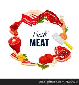 Meat vector food of beef, pork, lamb and chicken. Steaks, barbeque ribs and legs, bacon strips, ham and burgers with butcher knife, garlic and onion, pepper and rosemary frame border. Beef, pork, chicken and lamb meat, bacon and ham