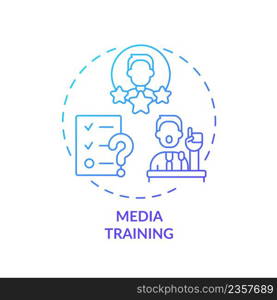 Media training blue gradient concept icon. Communication with audience. Service of PR firm abstract idea thin line illustration. Isolated outline drawing. Myriad Pro-Bold font used. Media training blue gradient concept icon