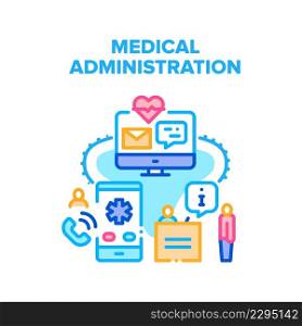 Medical Administration Vector Icon Concept. Hospital Medical Administration For Consultation Patient At Reception And On Call. Online Communication With Administrator Color Illustration. Medical Administration Vector Color Illustration