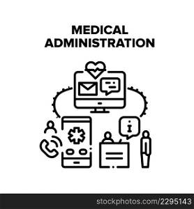 Medical Administration Vector Icon Concept. Hospital Medical Administration For Consultation Patient At Reception And On Call. Online Communication With Administrator Black Illustration. Medical Administration Vector Black Illustration