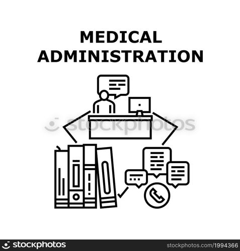 Medical Administration Vector Icon Concept. Medical Administration Answering On Call, Consulting Patient And Working With Document. Clinic Receptionist Professional Occupation Black Illustration. Medical Administration Concept Black Illustration