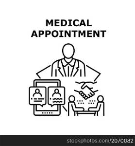 Medical appointment doctor. Online health. Hospital patient. Medicine virtual clinic. Treatment people. Therapy vector concept black illustration. Medical appointment icon vector illustration