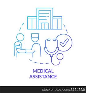 Medical assistance blue gradient concept icon. Provide healthcare service. Government initiative abstract idea thin line illustration. Isolated outline drawing. Myriad Pro-Bold font used. Medical assistance blue gradient concept icon