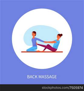 Medical back massage session on rug isolated cartoon vector in circle. Masseuse in sport uniform massaging spine of client with legs sitting on carpet. Medical Back Massage Session Rug Isolated Vector