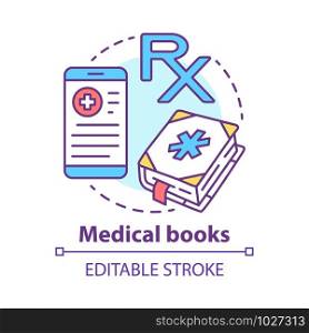 Medical books concept icon. Health treatment literature idea thin line illustration. Medicine and first aid instructions. Therapeutic recommendations. Vector isolated outline drawing. Editable stroke