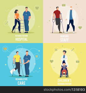 Medical Care, Nursing Service, Childrens Rehabilitation in Hospital Trendy Flat Vector Square Concepts Set. Female, Male Doctor, Nurse Assisting Injured Patient, Helping Disables Person Illustration