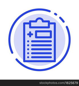 Medical, Clipboard, Test, Medicine Blue Dotted Line Line Icon