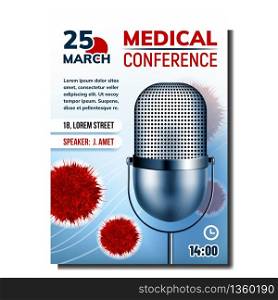 Medical Conference Bright Advertise Poster Vector. Metal Radio Microphone And Virus Bacteria, Address And Speaker Name, Conference Date And Time. Concept Template Realistic 3d Illustration. Medical Conference Bright Advertise Poster Vector