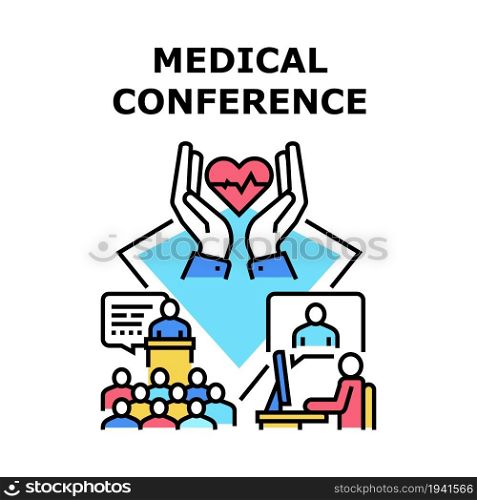 Medical Conference Vector Icon Concept. Medical Conference For Reporting Medicine Researchment And Development. Doctor Remote Online Meeting With Patient For Consultation Color Illustration. Medical Conference Concept Color Illustration