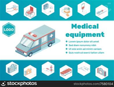 Medical equipment isometric poster with wheelchair ambulance and pills vector illustration