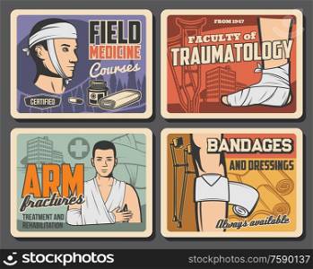 Medical first aid, trauma bandaging. Traumatology faculty and filed medicine academy courses, ambulance clinic emergency ward. Treatment and rehabilitation hospital, vector vintage retro posters. Field medicine courses, traumatology first aid