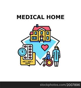 Medical home house. nurse care. hospital clinic. stay home. safety care medical vector concept color illustration. Medical home icon vector illustration