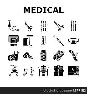 Medical Instrument And Equipment Icons Set Vector. Thermometer And Scalpel, Knife And Scissors, Sticking Plaster Roll And Bandage Medical Instrument And Tool Glyph Pictograms Black Illustrations. Medical Instrument And Equipment Icons Set Vector