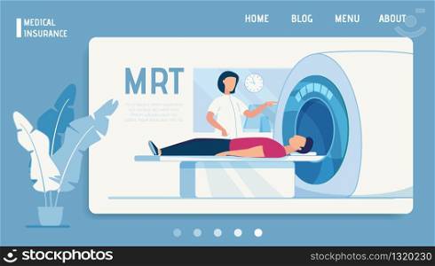 Medical Insurance Landing Page Offer MRT Diagnosis. Female Doctor Examines Male Patient on Magnetic Resonance Tomography in Laboratory. MRI Procedure and Diagnostic Tests. Vector Flat Illustration. Medical Insurance Landing Page Offer MRT Diagnosis