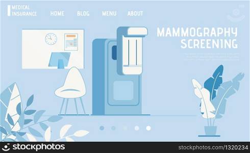 Medical Insurance Landing Page Offers Mammogram. Mammography Screening Test on Modern Equipment. Breast Diagnosis. Cancer Prevention. Affordable Medicine. Vector Flat Cartoon Illustration. Medical Insurance Landing Page Offers Mammogram