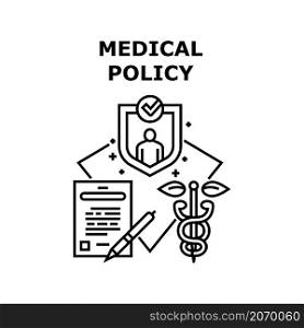 Medical policy insurance. Health document. Life protect file. Medicine patient safety check vector concept black illustration. Medical policy icon vector illustration