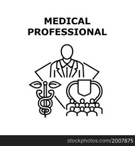 Medical professional health doctor. hospital nurse. professional team. medicine care medical professional vector concept black illustration. Medical professional icon vector illustration